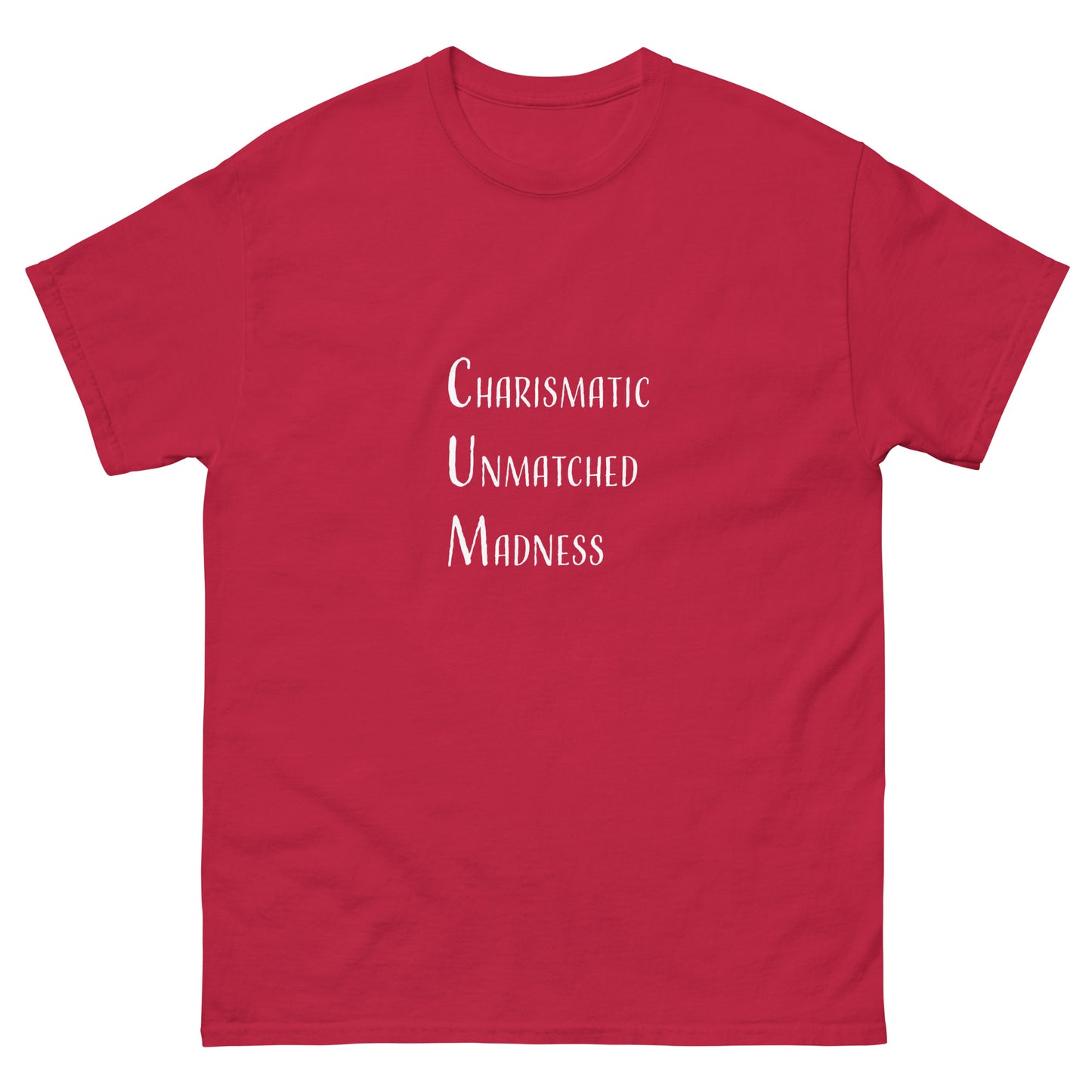Charismatic Unmatched Madness Tee