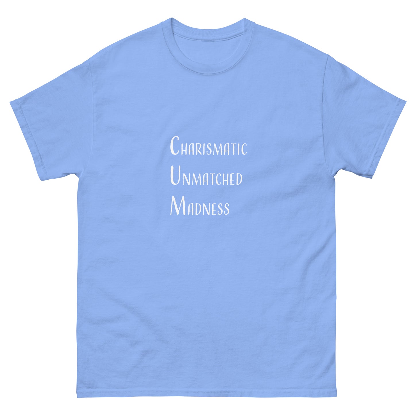 Charismatic Unmatched Madness Tee