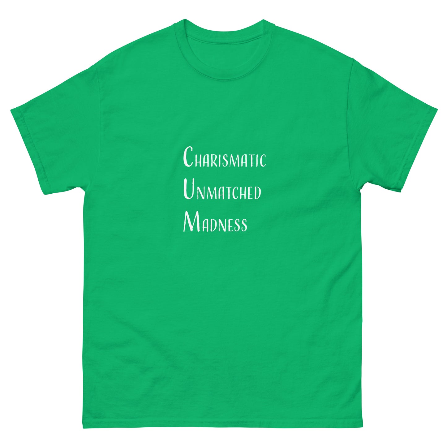 Charismatic Unmatched Madness Tee