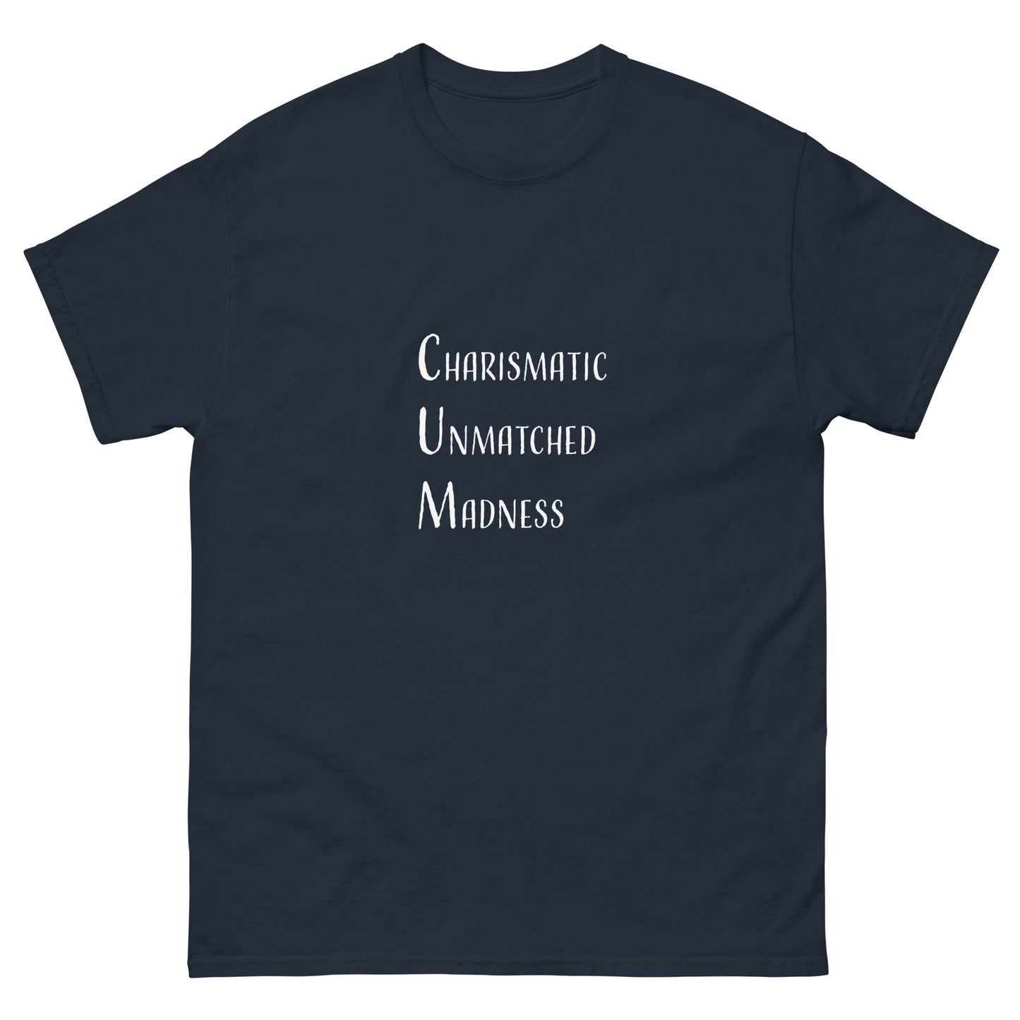 Charismatic Unmatched Madness Tee