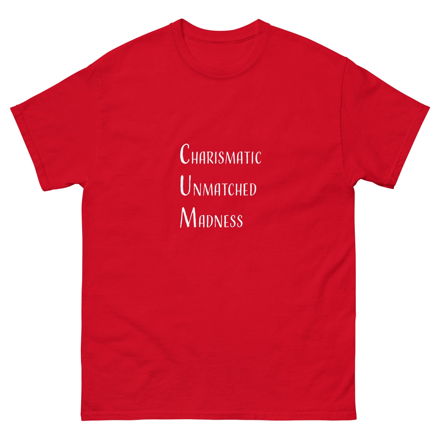 Charismatic Unmatched Madness Tee