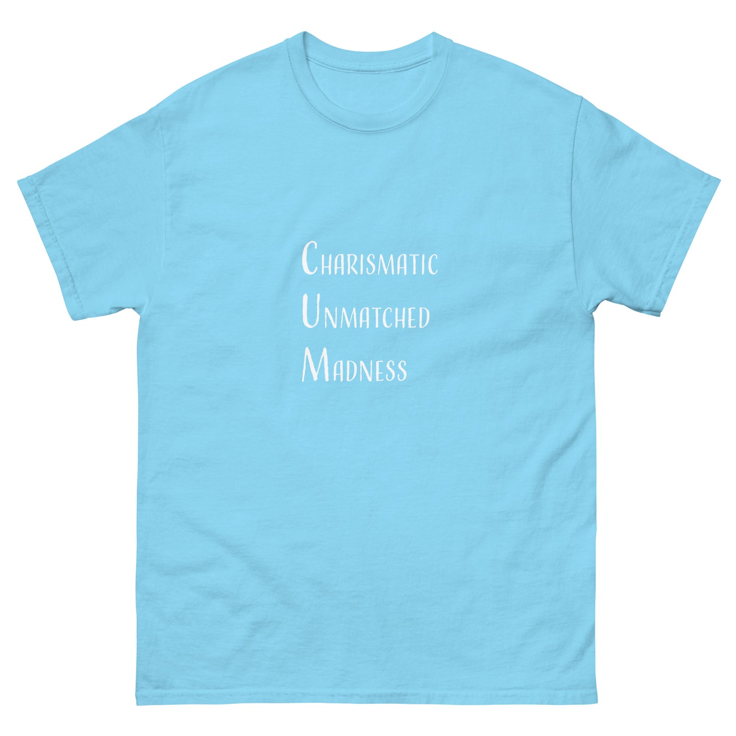Charismatic Unmatched Madness Tee