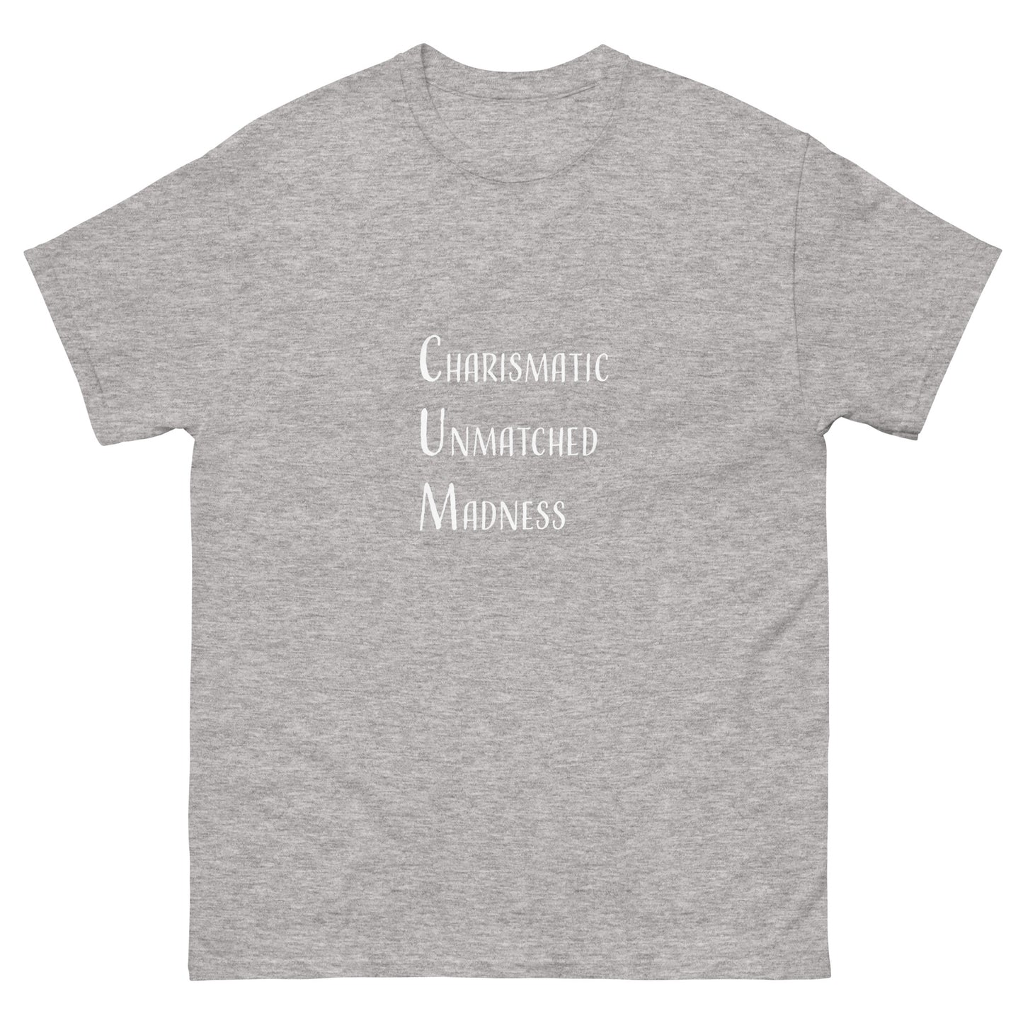 Charismatic Unmatched Madness Tee